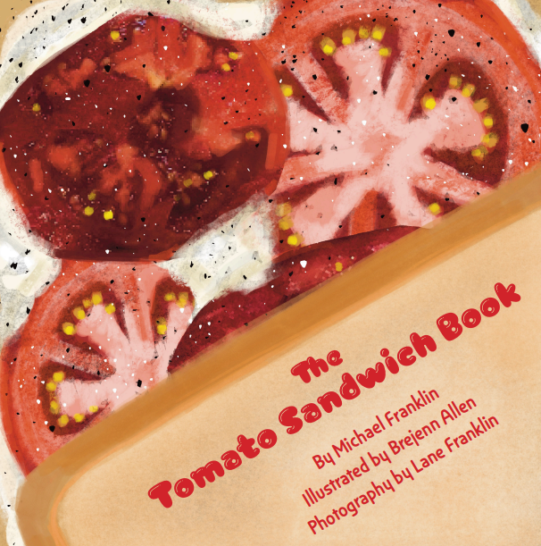 The Tomato Sandwich Book