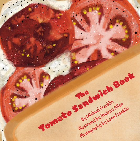The Tomato Sandwich Book