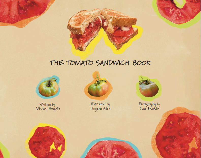 The Tomato Sandwich Book